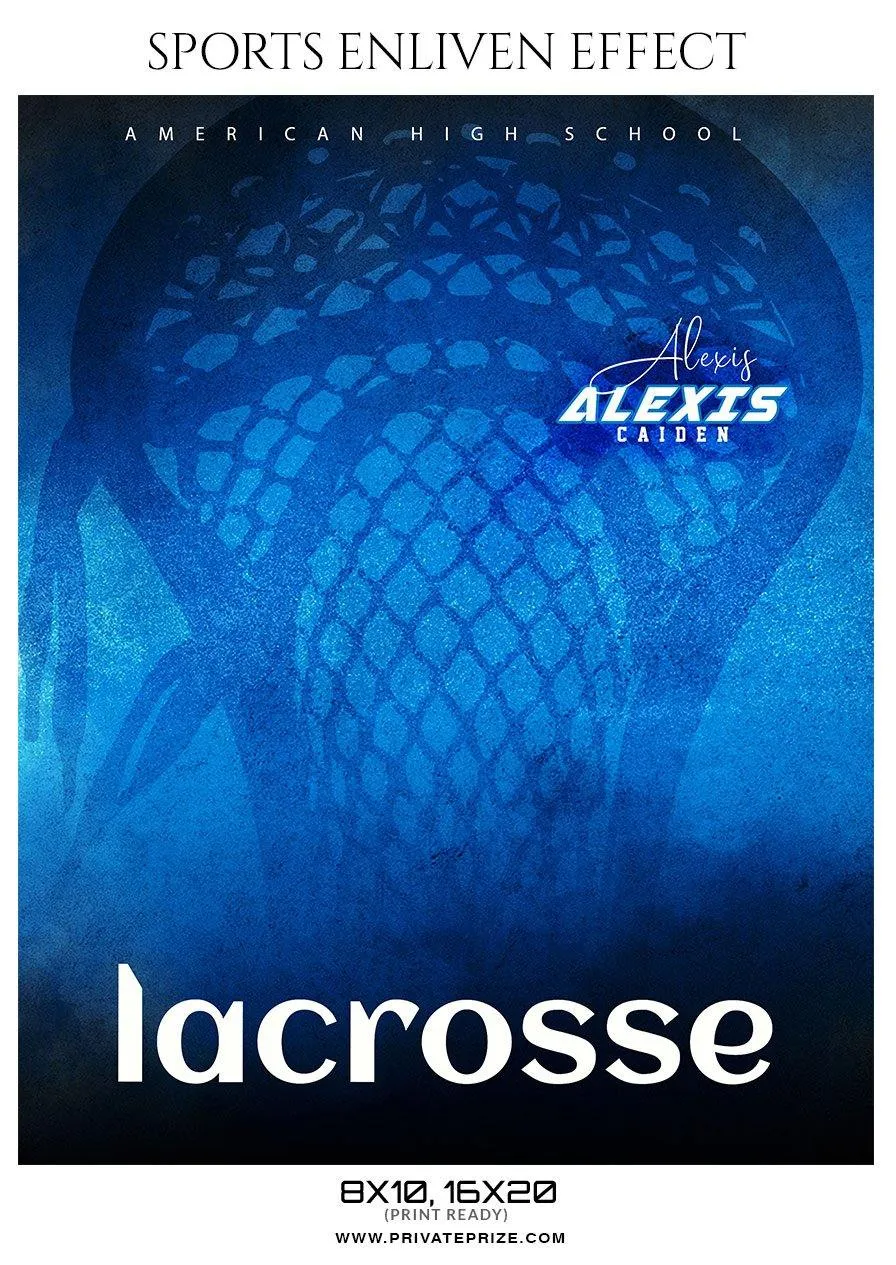 Alexis Caiden - LACROSSE- ENLIVEN EFFECTS